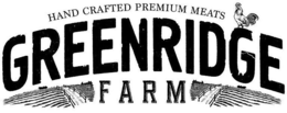 GREENRIDGE FARM HAND CRAFTED PREMIUM MEATS trademark