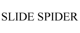 SLIDE SPIDER trademark
