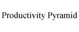 PRODUCTIVITY PYRAMID trademark