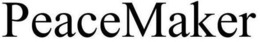 PEACEMAKER trademark