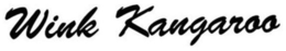 WINK KANGAROO trademark