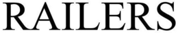 RAILERS trademark