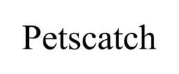 PETSCATCH trademark
