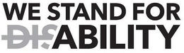 WE STAND FOR DISABILITY trademark