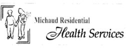 MICHAUD RESIDENTIAL HEALTH SERVICES trademark