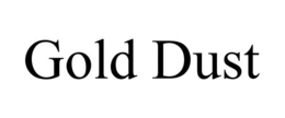 GOLD DUST trademark