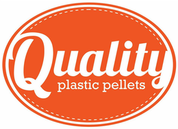 QUALITY PLASTIC PELLETS trademark