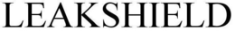 LEAKSHIELD trademark