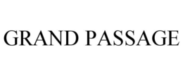 GRAND PASSAGE trademark