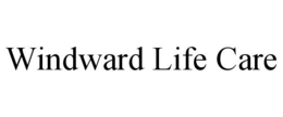 WINDWARD LIFE CARE trademark