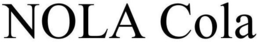 NOLA COLA trademark