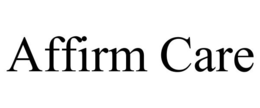 AFFIRM CARE trademark