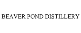 BEAVER POND DISTILLERY trademark