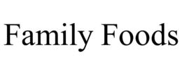 FAMILY FOODS trademark
