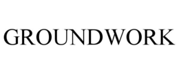 GROUNDWORK trademark