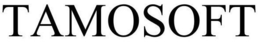 TAMOSOFT trademark