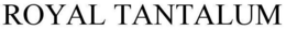 ROYAL TANTALUM trademark