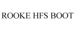 ROOKE HFS BOOT trademark