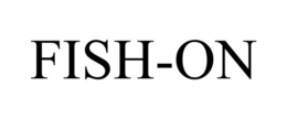 FISH-ON trademark