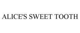 ALICE'S SWEET TOOTH trademark