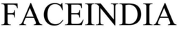 FACEINDIA trademark
