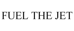 FUEL THE JET trademark