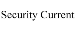 SECURITY CURRENT trademark