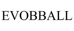 EVOBBALL trademark