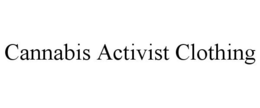 CANNABIS ACTIVIST CLOTHING trademark
