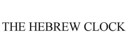 THE HEBREW CLOCK trademark