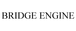 BRIDGE ENGINE trademark