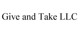 GIVE AND TAKE LLC trademark