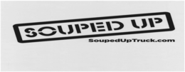 SOUPED UP SOUPEDUPTRUCK.COM trademark