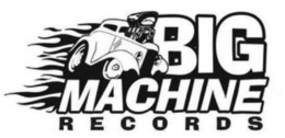 BIG MACHINE RECORDS trademark