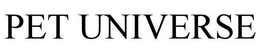 PET UNIVERSE trademark