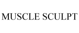 MUSCLE SCULPT trademark