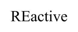 REACTIVE trademark