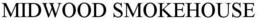 MIDWOOD SMOKEHOUSE trademark