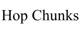 HOP CHUNKS trademark