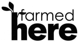 FARMED HERE trademark