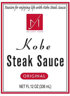 PASSION FOR ENJOYING LIFE WITH KOBE STEAK SAUCE MELANIE FOOD KOBE STEAK SAUCE ORIGINAL NET FL 12OZ (336 ML) trademark