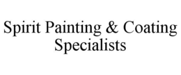 SPIRIT PAINTING & COATING SPECIALISTS trademark