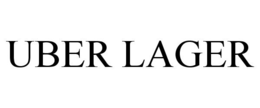 UBER LAGER trademark