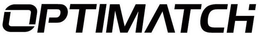OPTIMATCH trademark