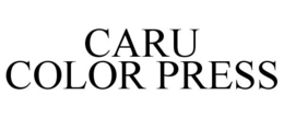 CARU COLOR PRESS trademark