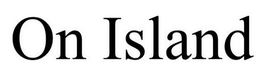 ON ISLAND trademark