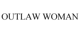 OUTLAW WOMAN trademark