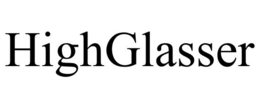 HIGHGLASSER trademark