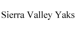 SIERRA VALLEY YAKS trademark