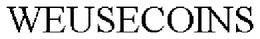 WEUSECOINS trademark